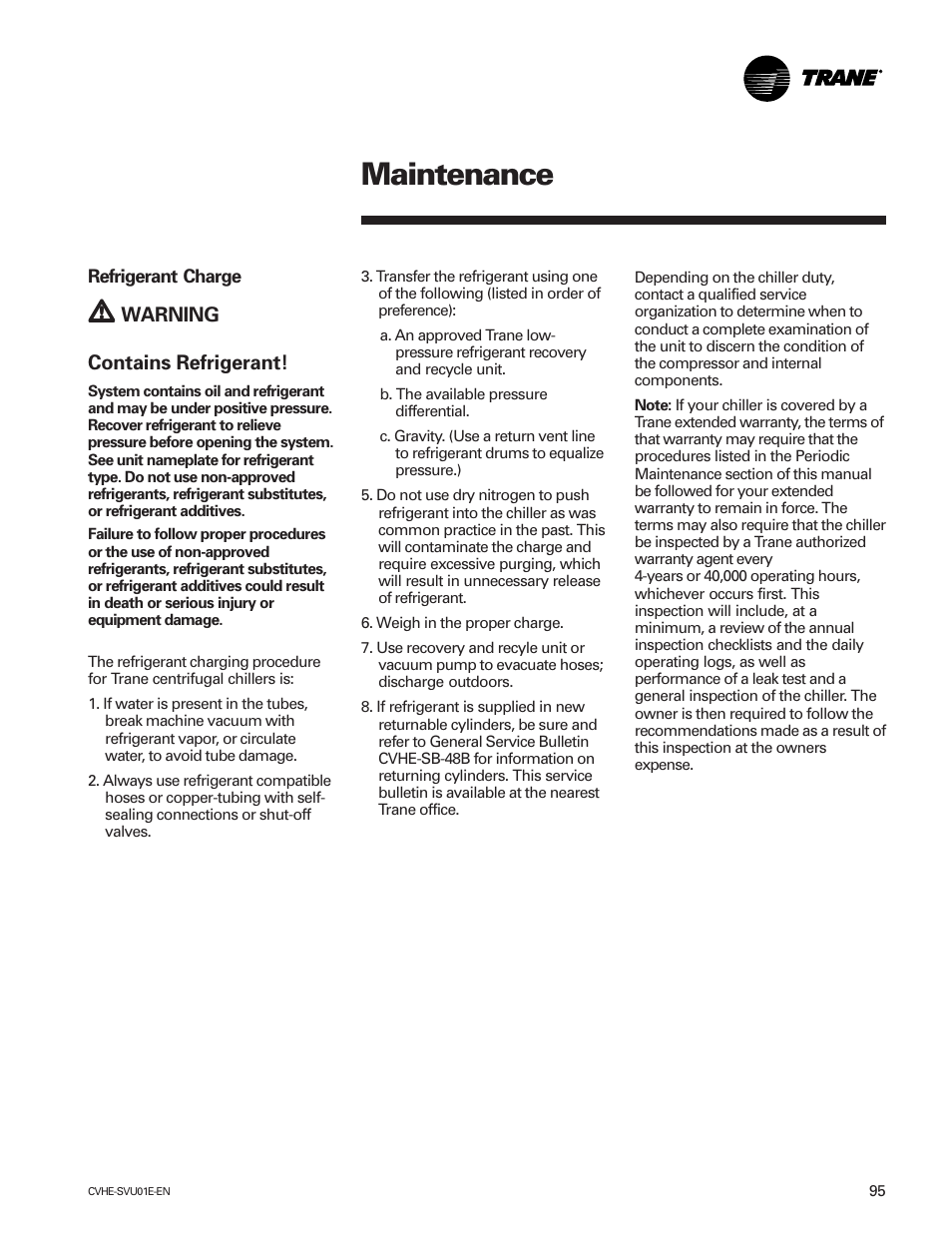 Maintenance | Trane CVHE-SVU01E-ENX39640712050 User Manual | Page 95 / 112