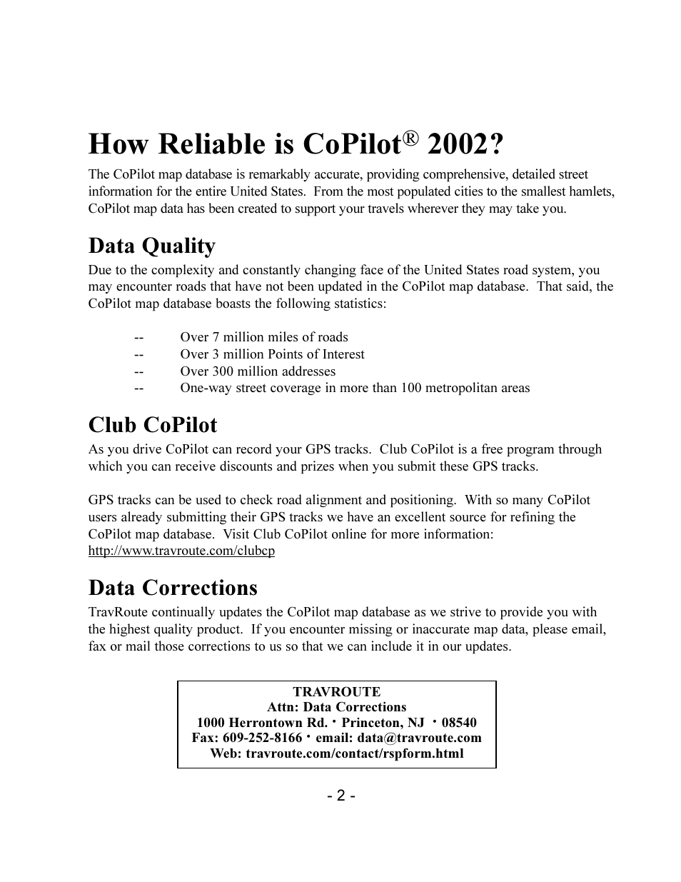 How reliable is copilot, Data quality, Club copilot | Data corrections | TravRoute CoPilot 2002 User Manual | Page 6 / 56