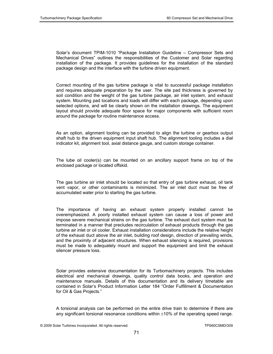 4 mechanical installation, 1 tpim-1010, 2 mounting | 3 alignment tooling, 4 lube oil cooler(s), 5 gas turbine air inlet system, 6 gas turbine exhaust system, 5 documentation, 1 torsional analysis report (optional), Mechanical installation | Taurus Group 60 User Manual | Page 72 / 83