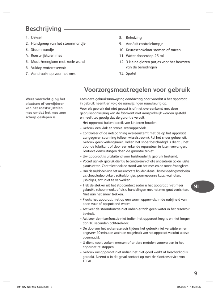 Voorzorgsmaatregelen voor gebruik, Beschrijving | Groupe SEB USA - T-FAL Steamer Blender User Manual | Page 7 / 30