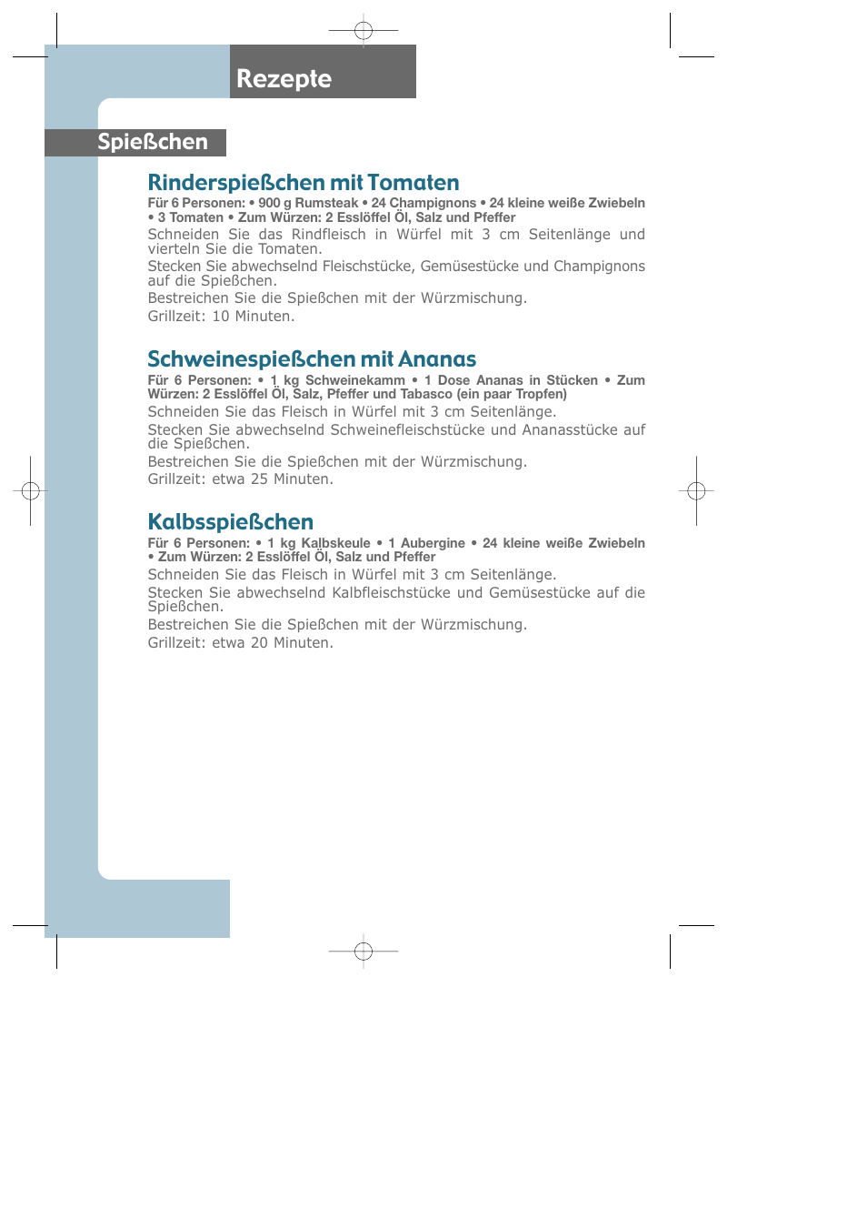 Recettes, Rezepte, Rinderspießchen mit tomaten | Schweinespießchen mit ananas, Kalbsspießchen, Spießchen | Groupe SEB USA - T-FAL Largo CB6080 User Manual | Page 24 / 49