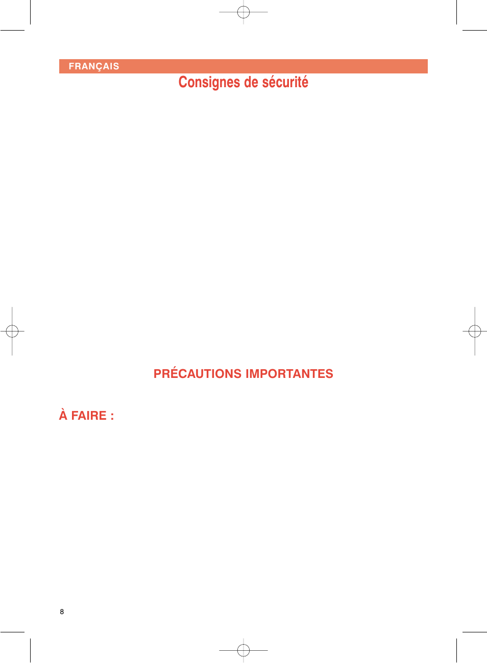 Consignes de sécurité, Précautions importantes, À faire | Groupe SEB USA - T-FAL Avanti Elite User Manual | Page 11 / 102