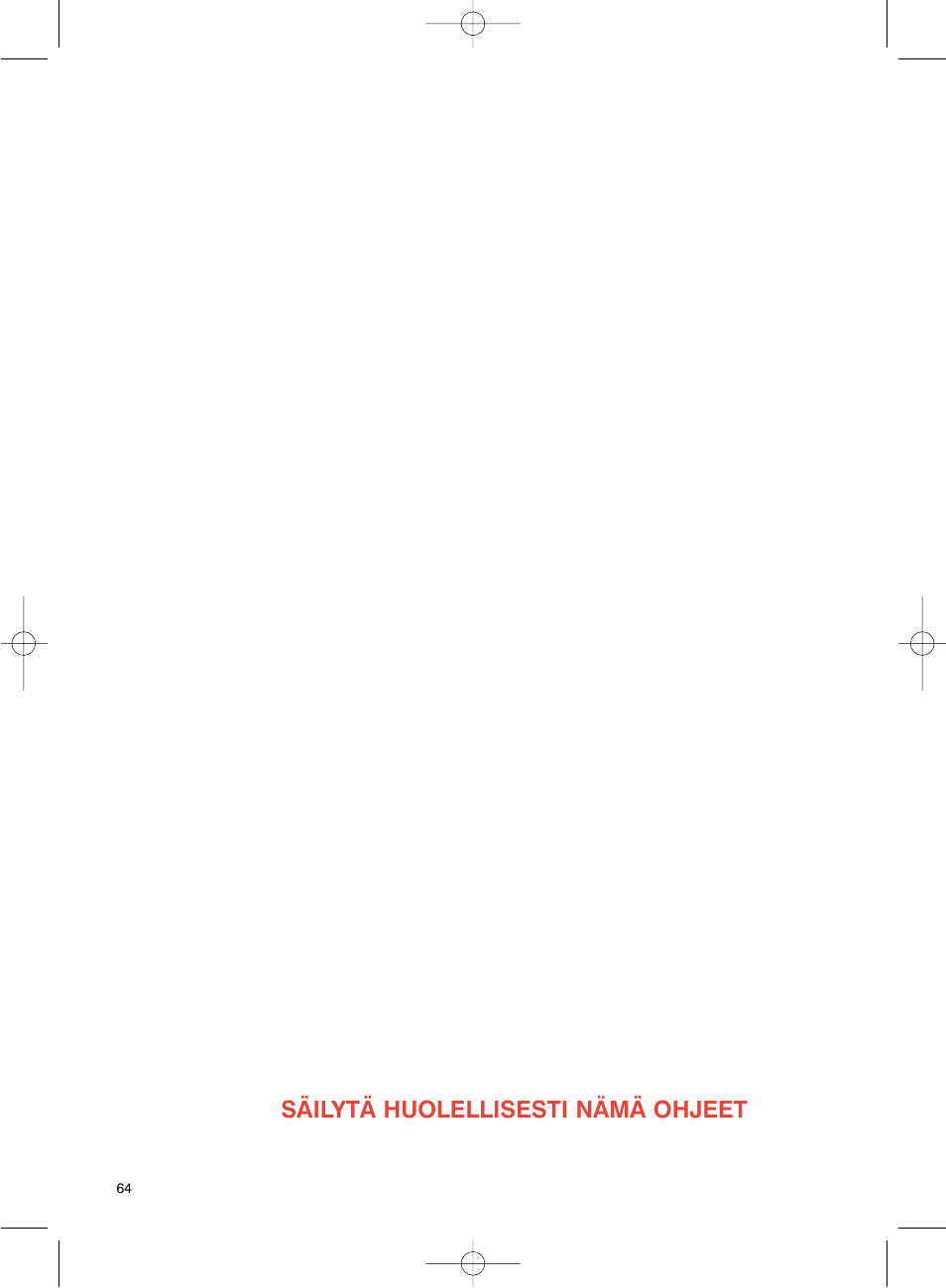 Säilytä huolellisesti nämä ohjeet | Groupe SEB USA - T-FAL Avanti Elite User Manual | Page 67 / 102