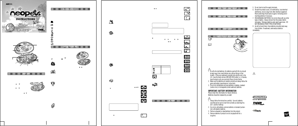 Instructions, Caution, Important: battery information | Battery installation, Changing, Neopian calendar end of the game, Alarm, Set-up how to play, Navigation, Ages 6 | Tiger Neopets 6247160200 User Manual | Page 2 / 3