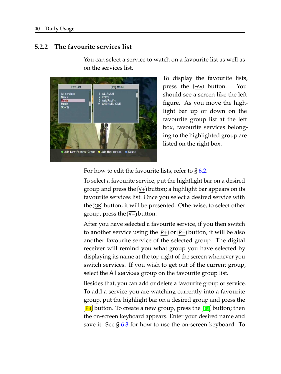 2 the favourite services list, The favourite services list | Topfield TF 7720 HSCI User Manual | Page 46 / 68
