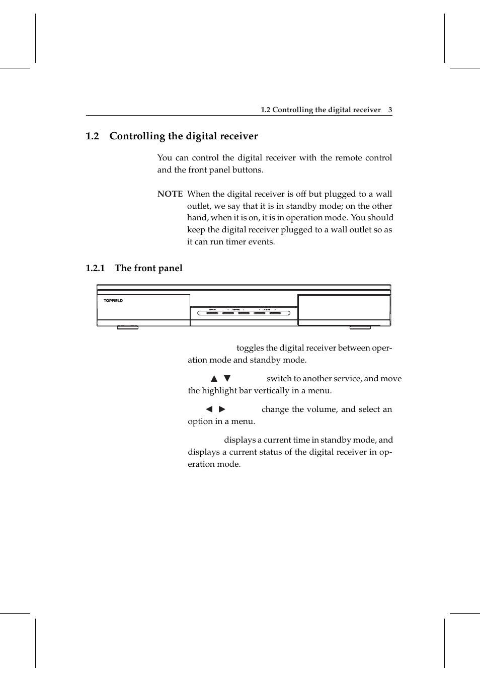 2 controlling the digital receiver, 1 the front panel, Controlling the digital receiver | The front panel | Topfield TF 5000 User Manual | Page 11 / 74