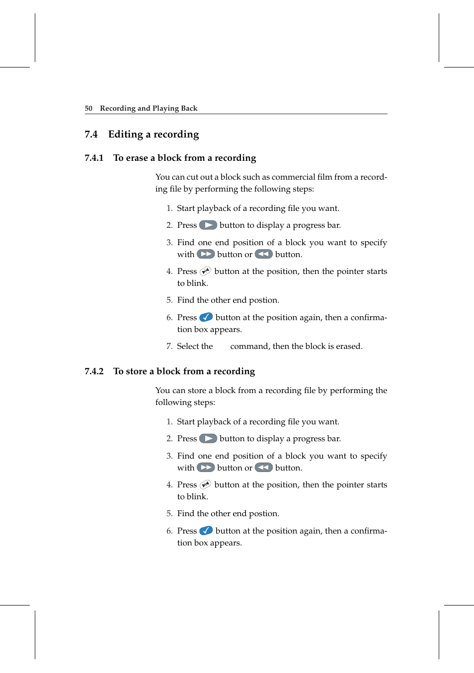 4 editing a recording, 1 to erase a block from a recording, 2 to store a block from a recording | Editing a recording, To erase a block from a recording, To store a block from a recording | Topfield TF 5000 User Manual | Page 58 / 74