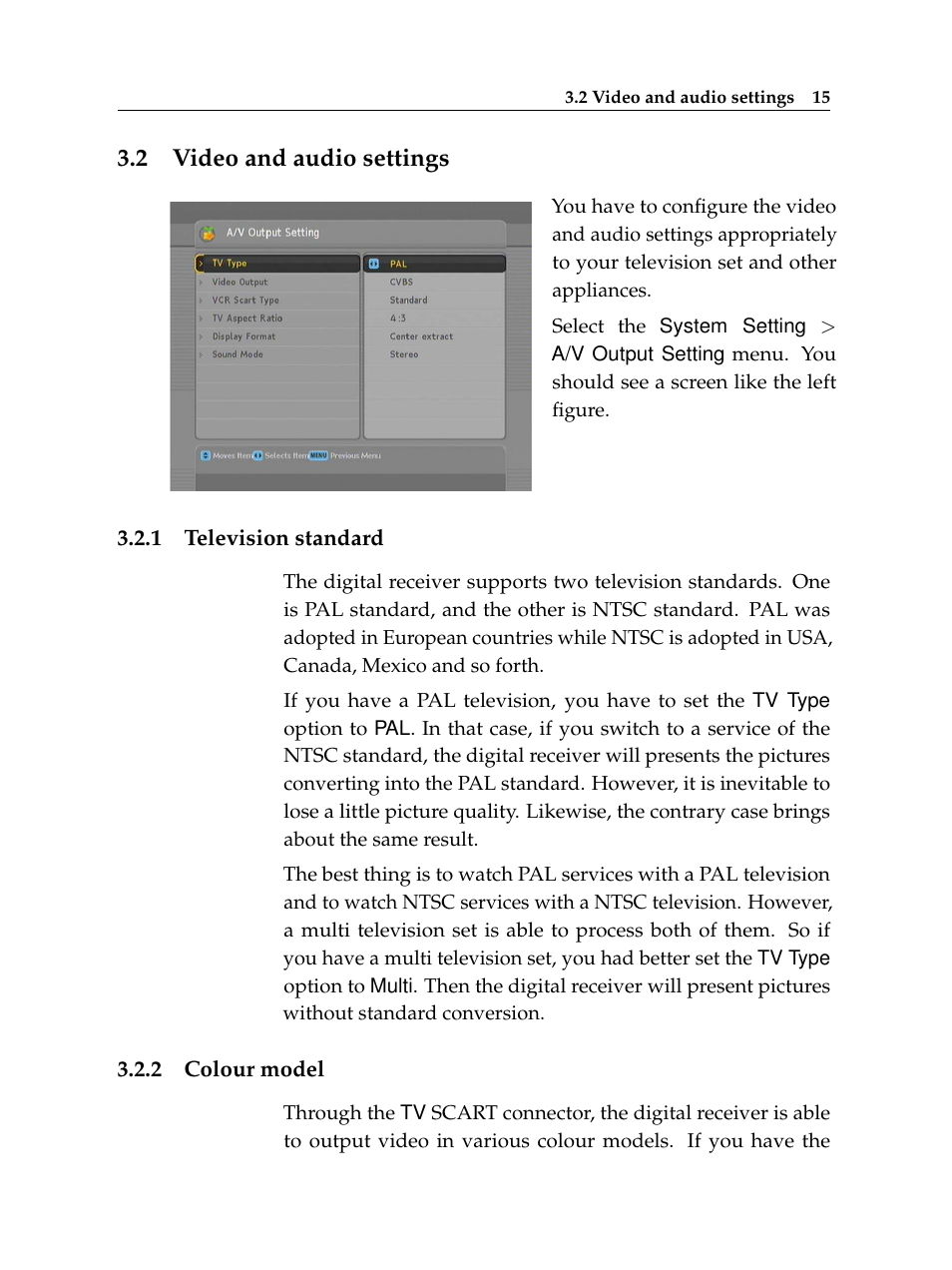 2 video and audio settings, 1 television standard, 2 colour model | Video and audio settings, Television standard, Colour model | Topfield USER GUIDE DIGITAL CABLE RECEIVER TF 100 C User Manual | Page 21 / 50