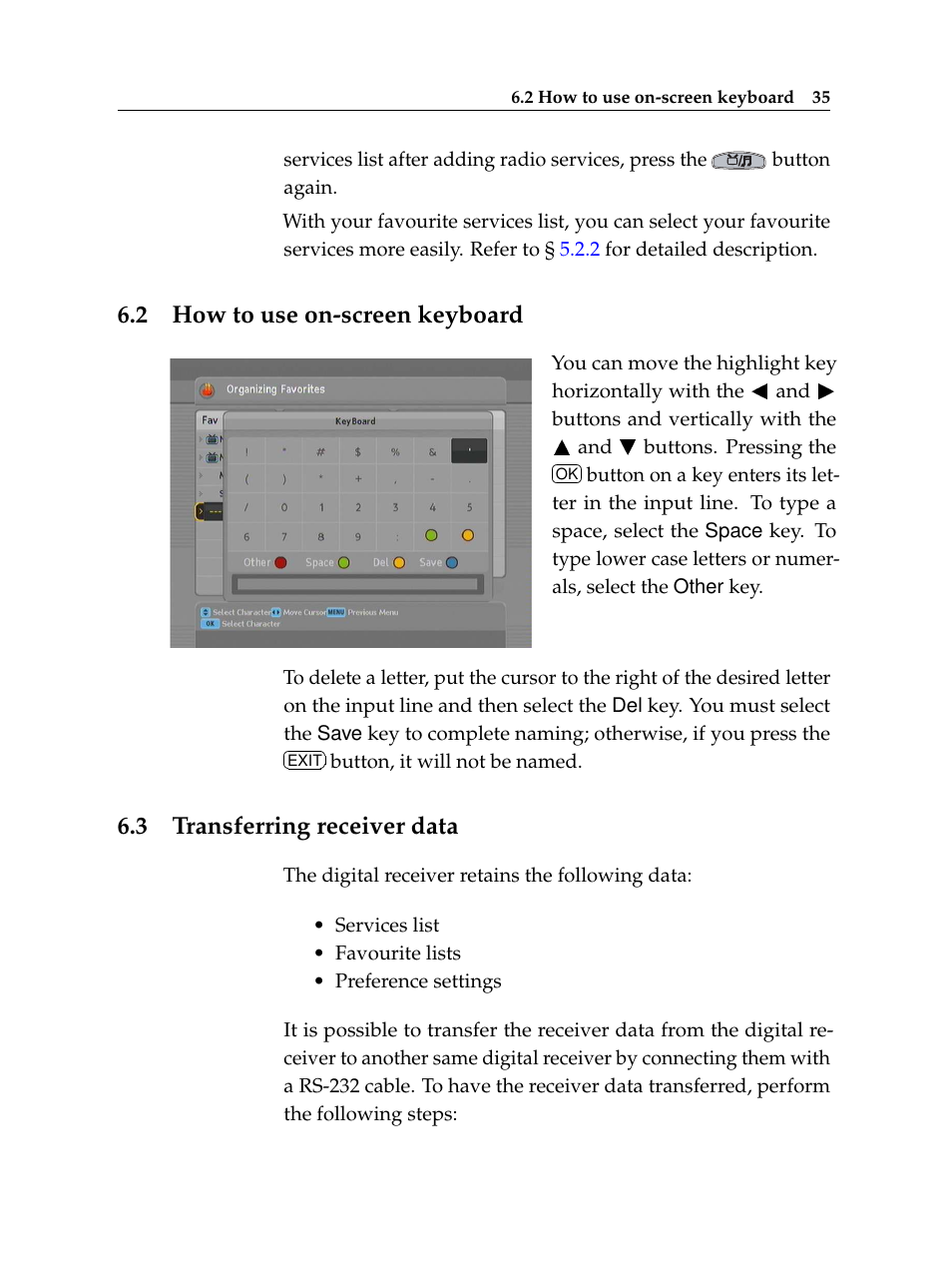 2 how to use on-screen keyboard, 3 transferring receiver data, How to use on-screen keyboard | Transferring receiver data | Topfield USER GUIDE DIGITAL CABLE RECEIVER TF 100 C User Manual | Page 41 / 50