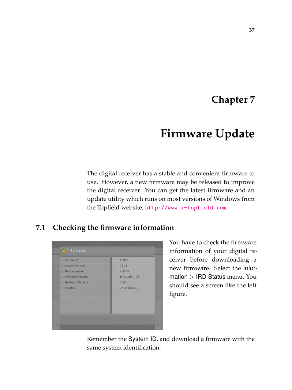 7 firmware update, 1 checking the firmware information, Firmware update | Checking the firmware information, Chapter 7 | Topfield USER GUIDE DIGITAL CABLE RECEIVER TF 100 C User Manual | Page 43 / 50