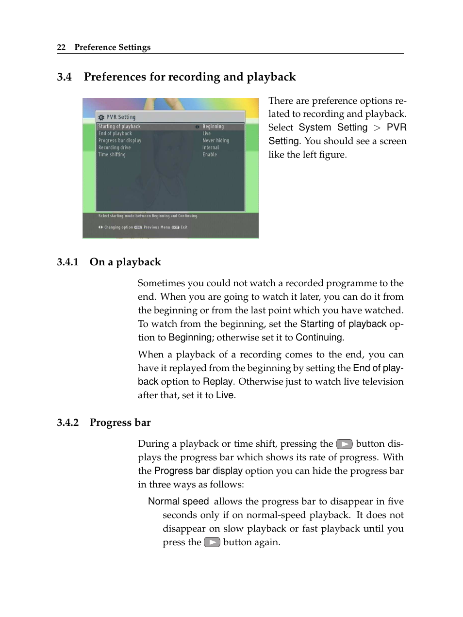 4 preferences for recording and playback, 1 on a playback, 2 progress bar | Preferences for recording and playback, On a playback, Progress bar | Topfield TF 7000 HD PVRt User Manual | Page 28 / 68