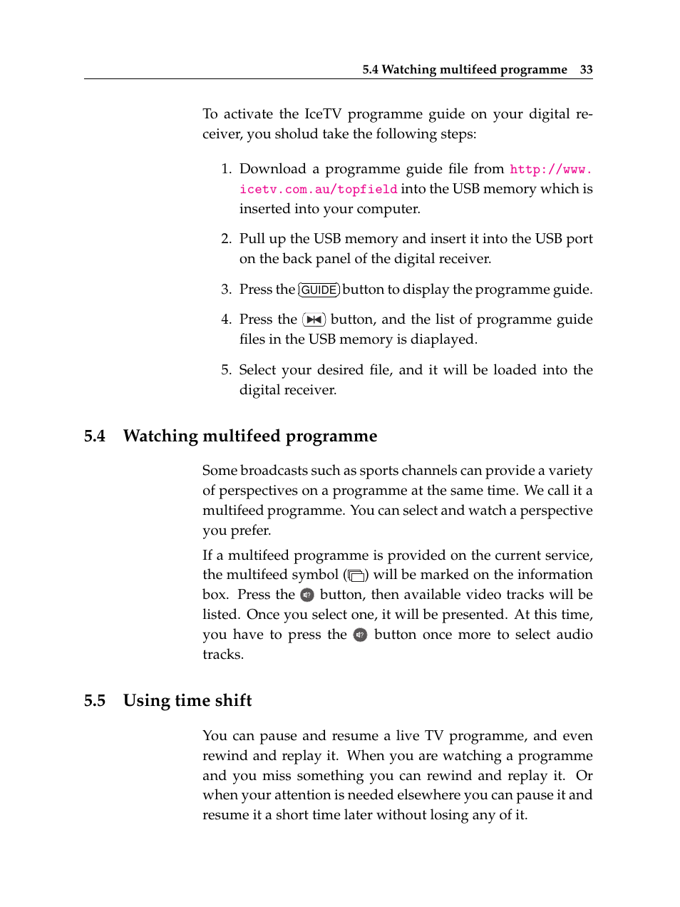 4 watching multifeed programme, 5 using time shift, Watching multifeed programme | Using time shift | Topfield TF 7000 HD PVRt User Manual | Page 39 / 68
