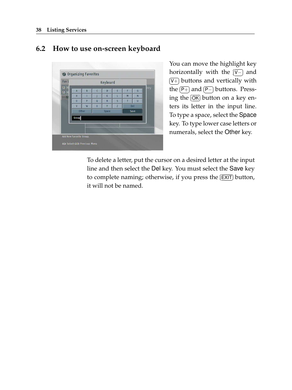 2 how to use on-screen keyboard, How to use on-screen keyboard | Topfield TF 7000 HD PVRt User Manual | Page 44 / 68