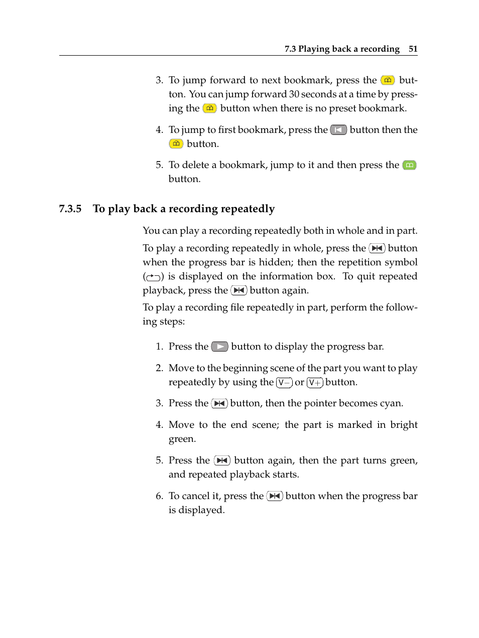 5 to play back a recording repeatedly, To play back a recording repeatedly | Topfield TF 7000 HD PVRt User Manual | Page 57 / 68