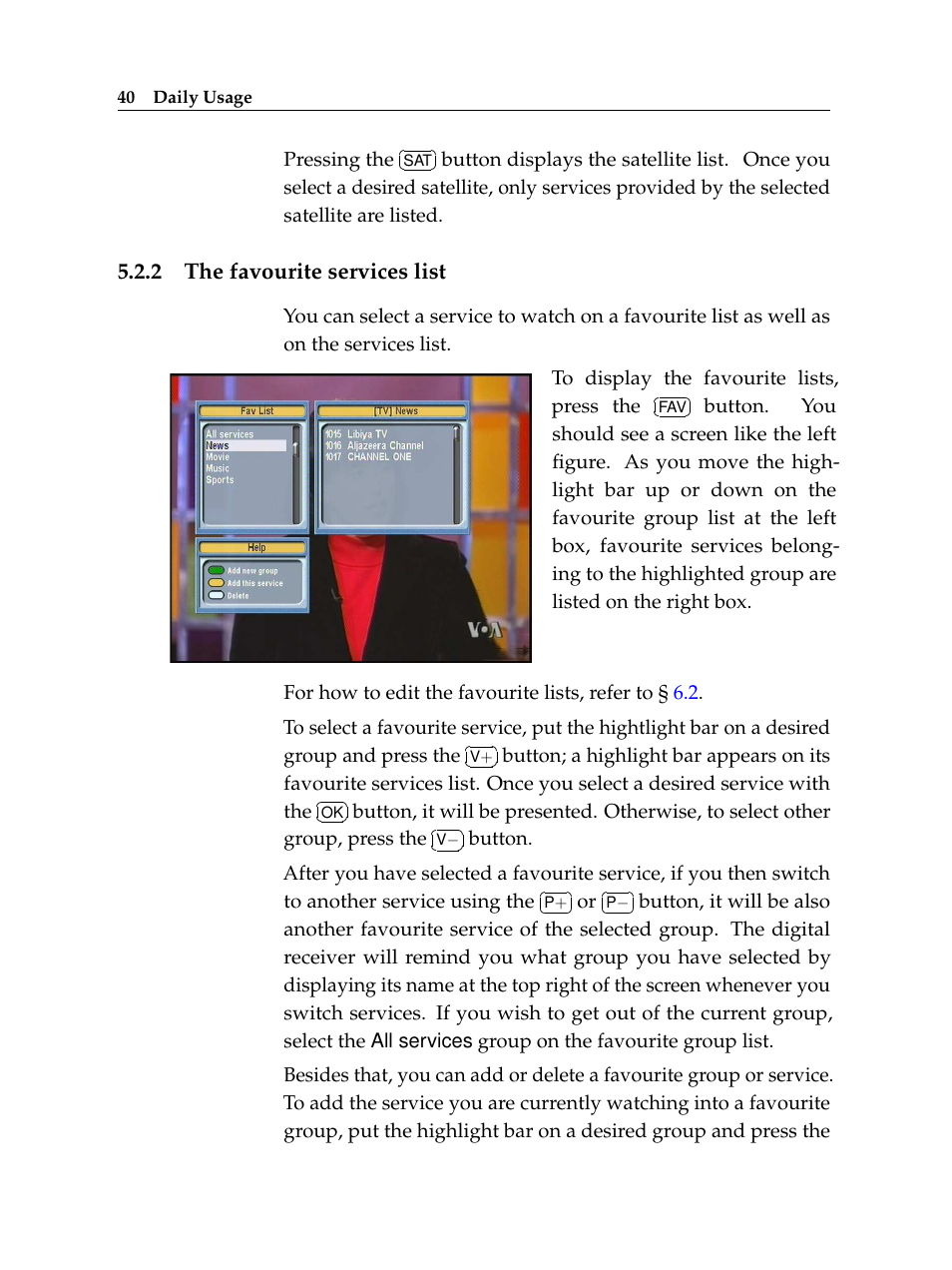 2 the favourite services list, The favourite services list | Topfield TF 5510 PVR User Manual | Page 46 / 108