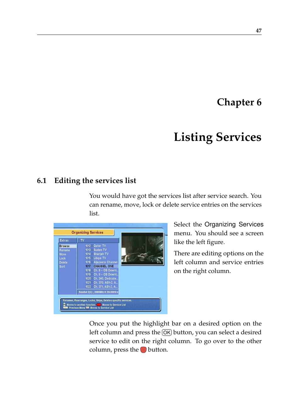 6 listing services, 1 editing the services list, Listing services | Editing the services list, Chapter 6 | Topfield TF 5510 PVR User Manual | Page 53 / 108