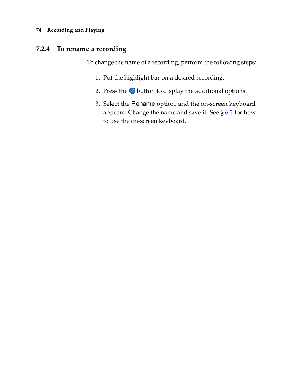 4 to rename a recording, To rename a recording | Topfield TF 5510 PVR User Manual | Page 80 / 108