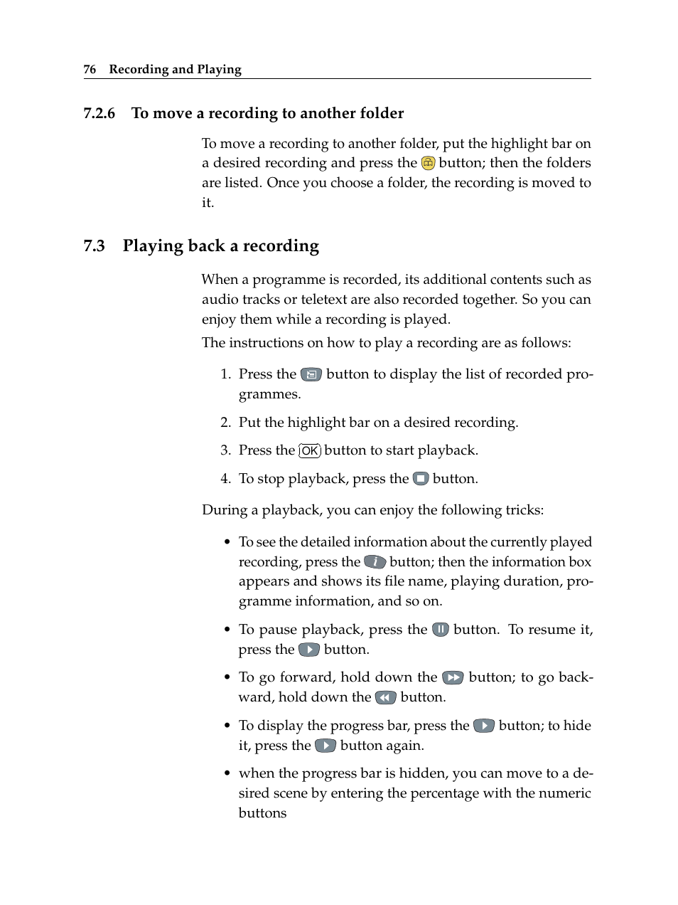 6 to move a recording to another folder, 3 playing back a recording, To move a recording to another folder | Playing back a recording | Topfield TF 5510 PVR User Manual | Page 82 / 108