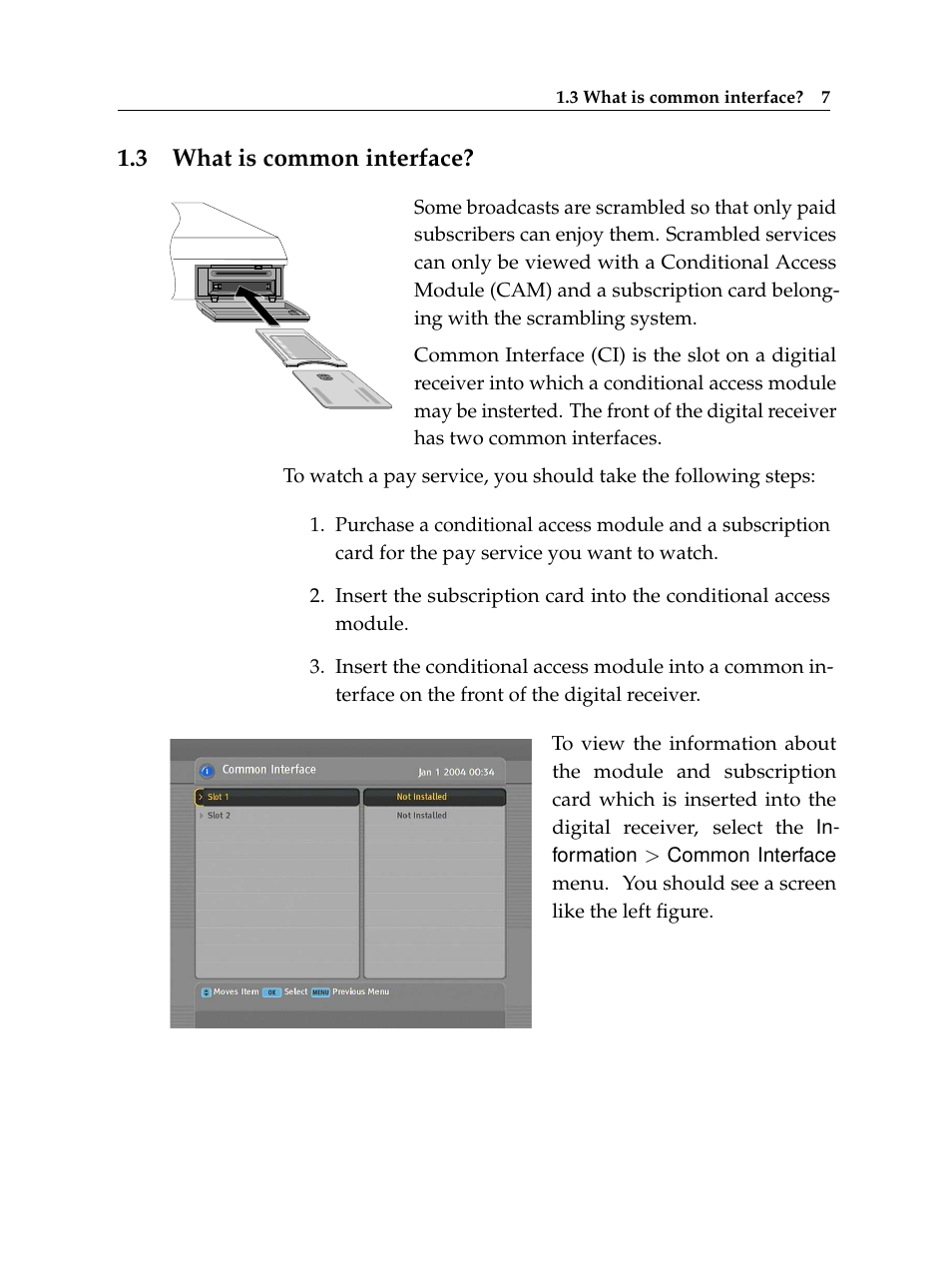3 what is common interface, What is common interface | Topfield Digital Cable Receiver Personal Video Recorder TF 600 PVRc User Manual | Page 13 / 90