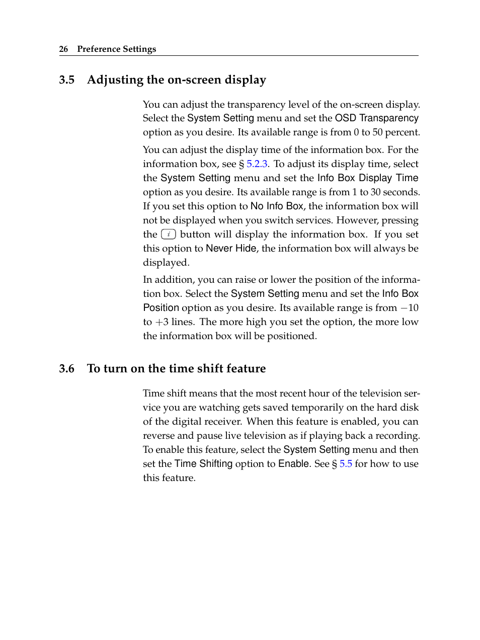 5 adjusting the on-screen display, 6 to turn on the time shift feature, Adjusting the on-screen display | To turn on the time shift feature | Topfield Digital Cable Receiver Personal Video Recorder TF 600 PVRc User Manual | Page 32 / 90