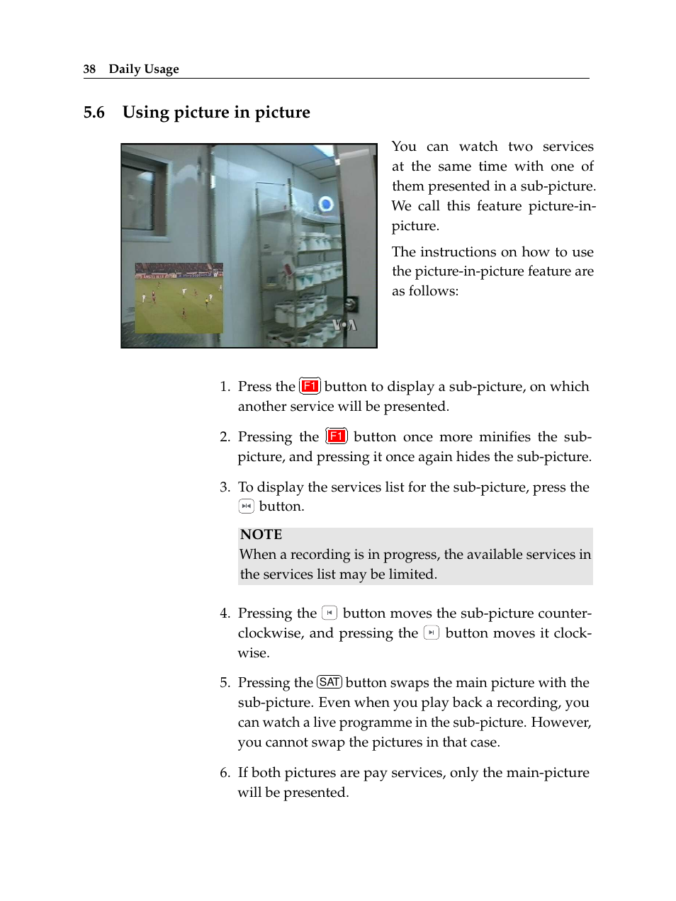 6 using picture in picture, Using picture in picture | Topfield Digital Cable Receiver Personal Video Recorder TF 600 PVRc User Manual | Page 44 / 90