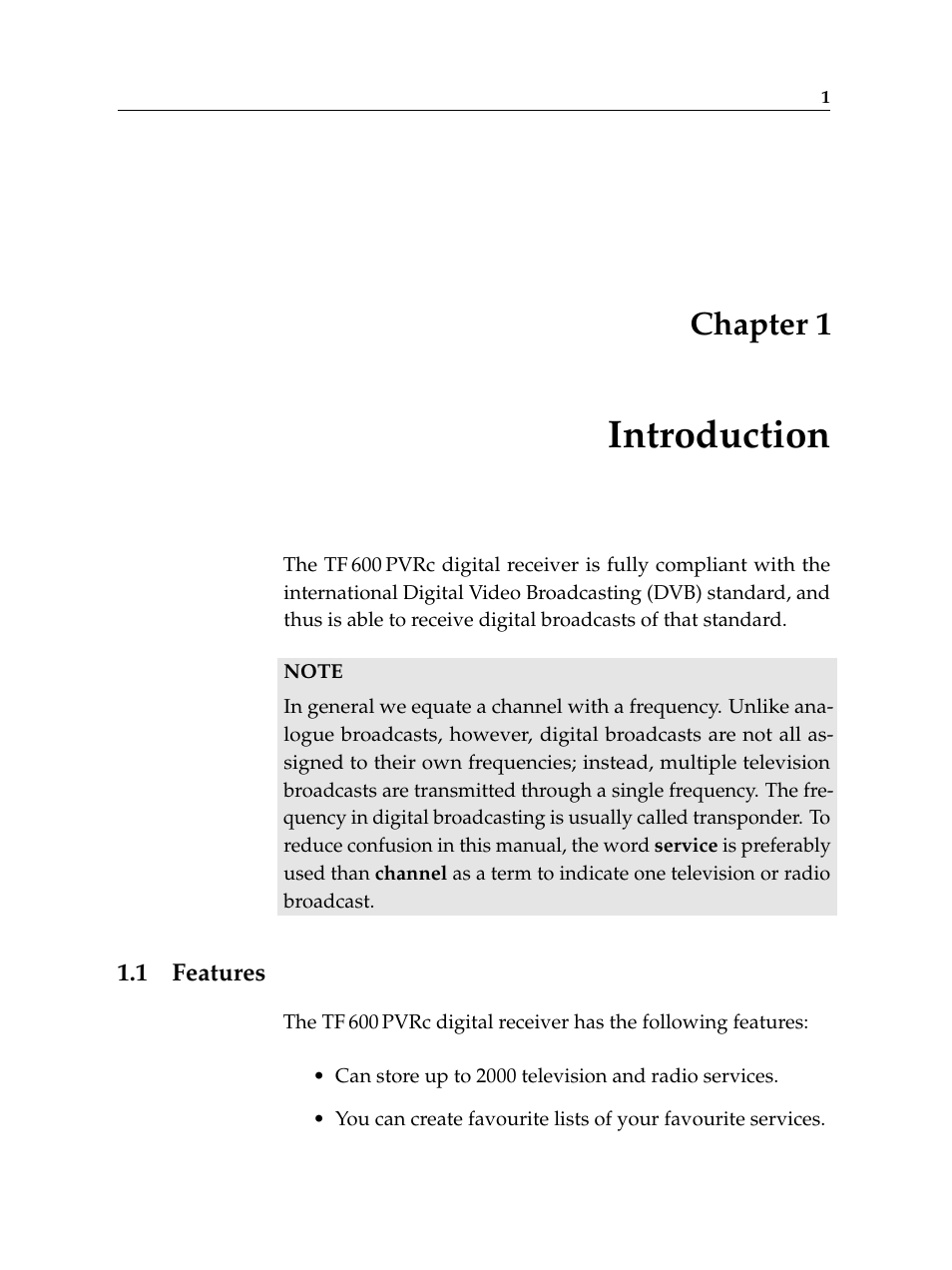 1 introduction, 1 features, Introduction | Features, Chapter 1 | Topfield Digital Cable Receiver Personal Video Recorder TF 600 PVRc User Manual | Page 7 / 90