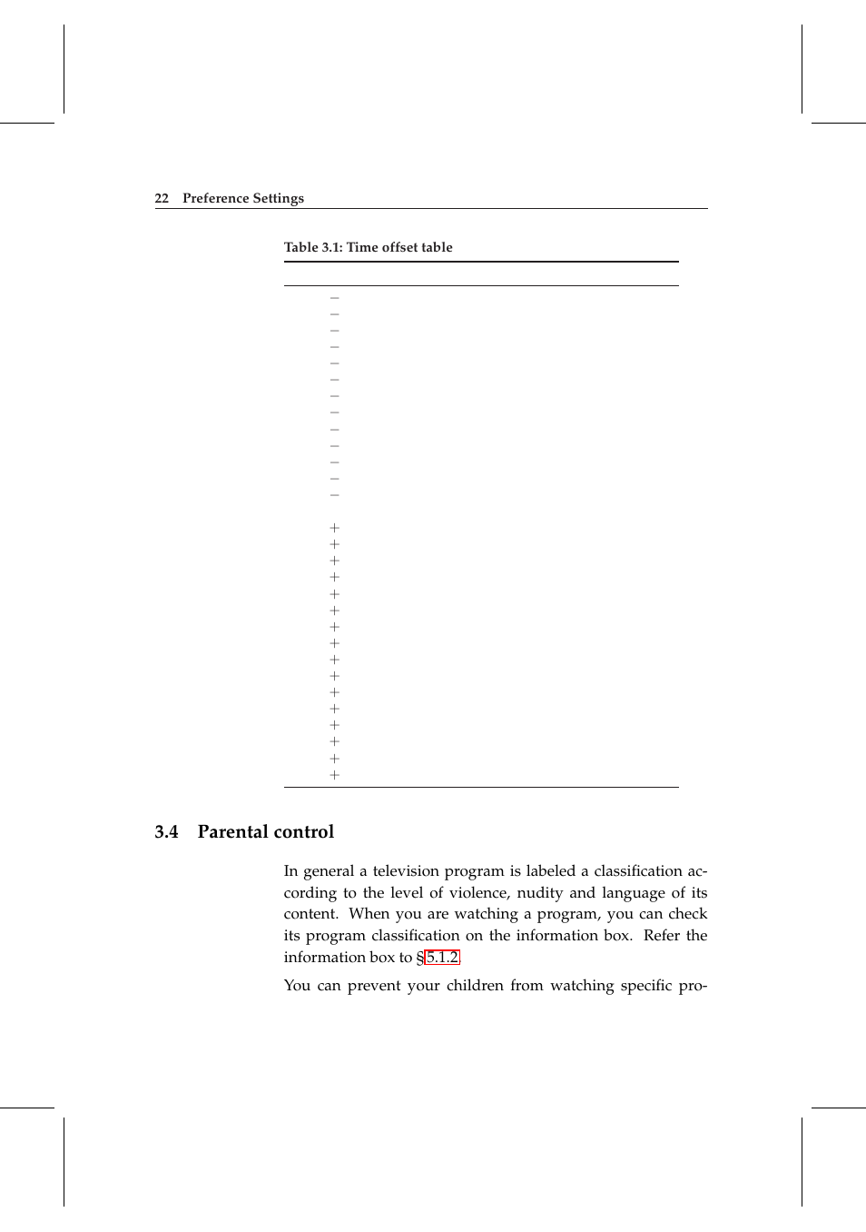 4 parental control, Parental control | Topfield DV3 Digital Terrestrial Receiver Personal Video Recorder TF 6000 PVRt User Manual | Page 30 / 88