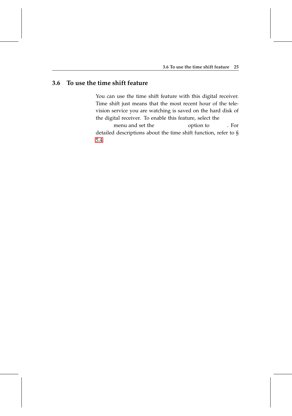 6 to use the time shift feature, To use the time shift feature | Topfield DV3 Digital Terrestrial Receiver Personal Video Recorder TF 6000 PVRt User Manual | Page 33 / 88