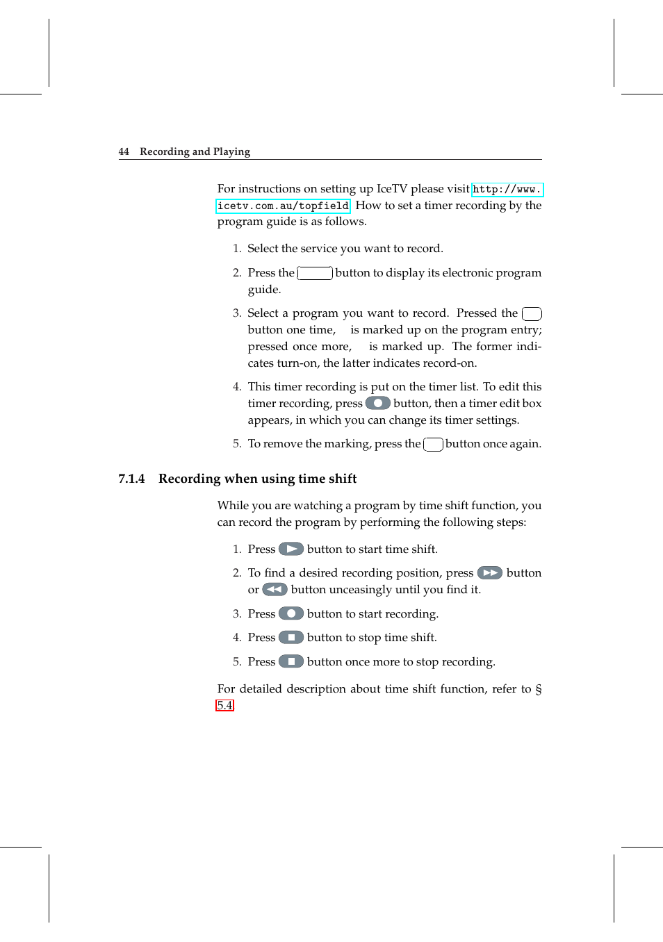 4 recording when using time shift, Recording when using time shift | Topfield DV3 Digital Terrestrial Receiver Personal Video Recorder TF 6000 PVRt User Manual | Page 52 / 88