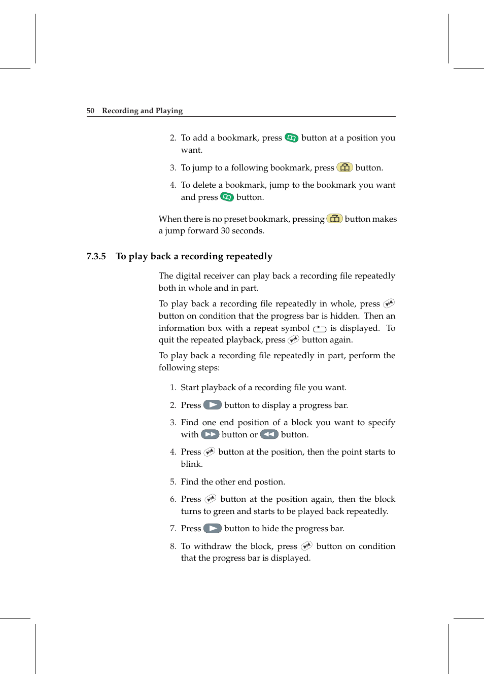 5 to play back a recording repeatedly, To play back a recording repeatedly | Topfield DV3 Digital Terrestrial Receiver Personal Video Recorder TF 6000 PVRt User Manual | Page 58 / 88