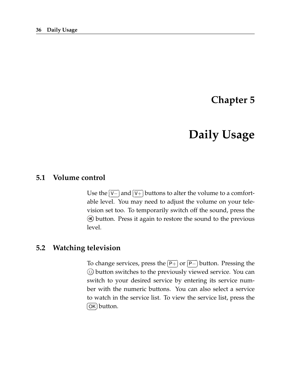 5 daily usage, 1 volume control, 2 watching television | Daily usage, Volume control, Watching television, Chapter 5 | Topfield TF 5100 CI User Manual | Page 42 / 64