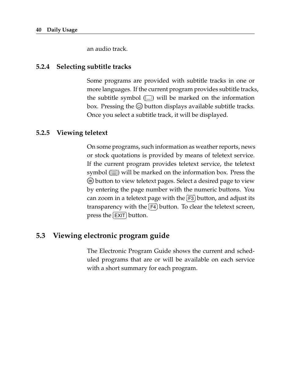 4 selecting subtitle tracks, 5 viewing teletext, 3 viewing electronic program guide | Selecting subtitle tracks, Viewing teletext, Viewing electronic program guide | Topfield TF 5100 CI User Manual | Page 46 / 64