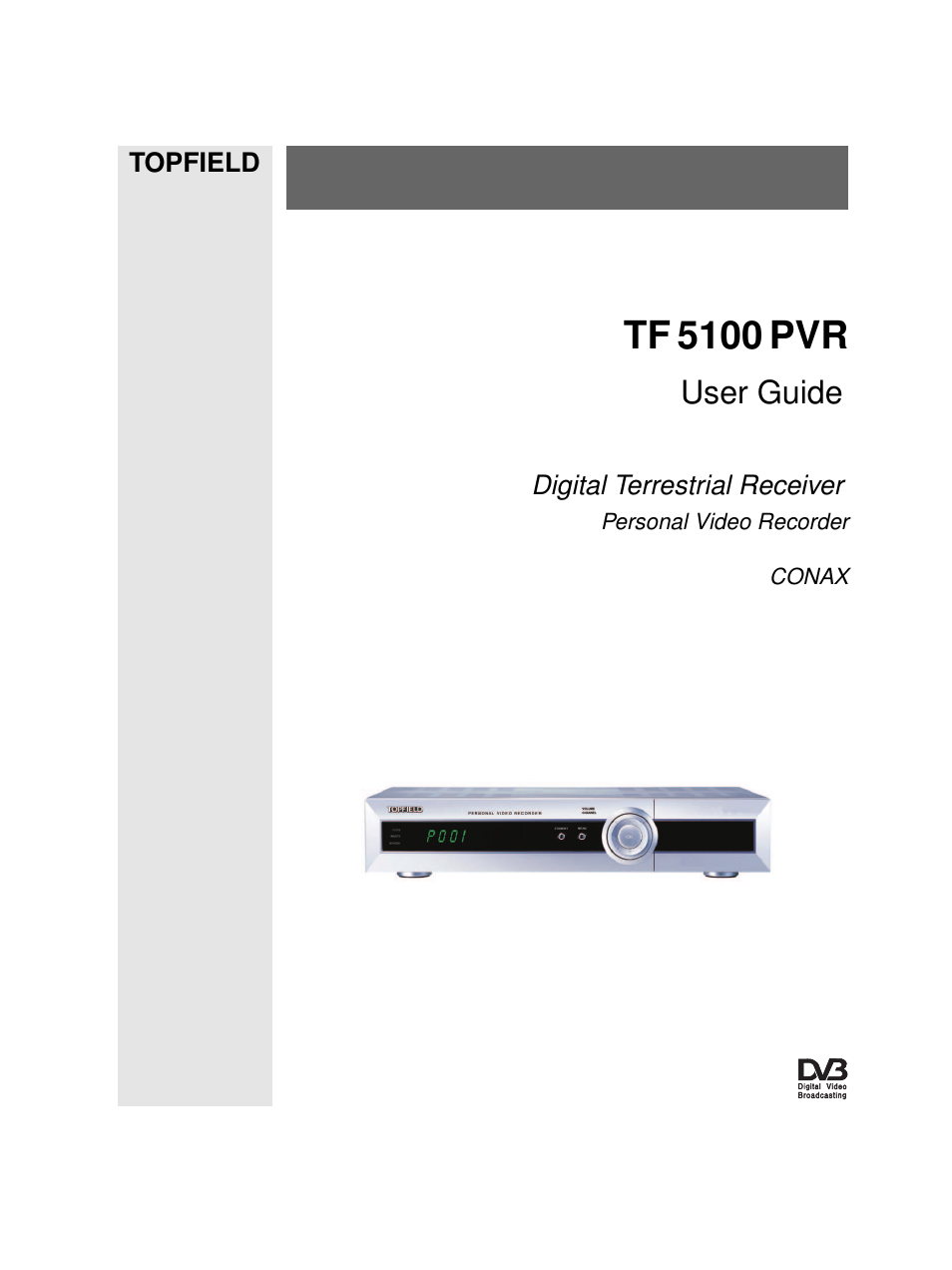 Topfield TF 5100 PVR User Manual | 76 pages