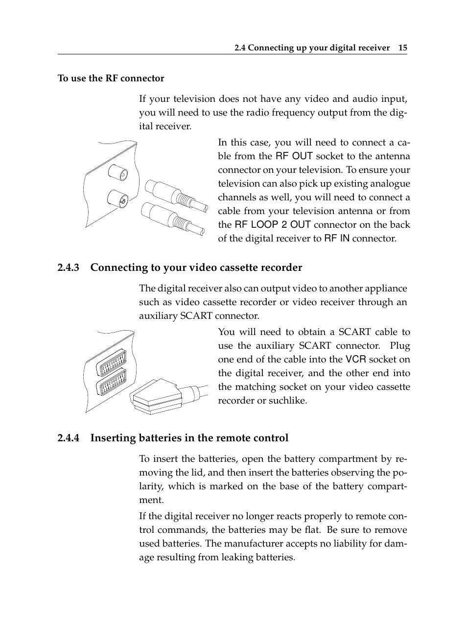 3 connecting to your video cassette recorder, 4 inserting batteries in the remote control, Connecting to your video cassette recorder | Inserting batteries in the remote control | Topfield TF 5100 PVR User Manual | Page 21 / 76