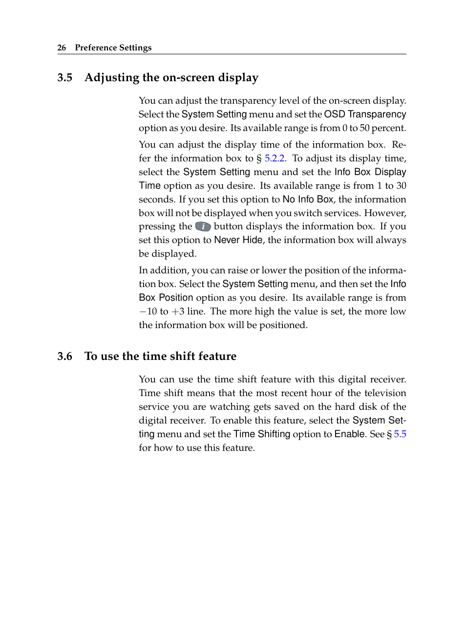 5 adjusting the on-screen display, 6 to use the time shift feature, Adjusting the on-screen display | To use the time shift feature | Topfield TF 5100 PVR User Manual | Page 32 / 76