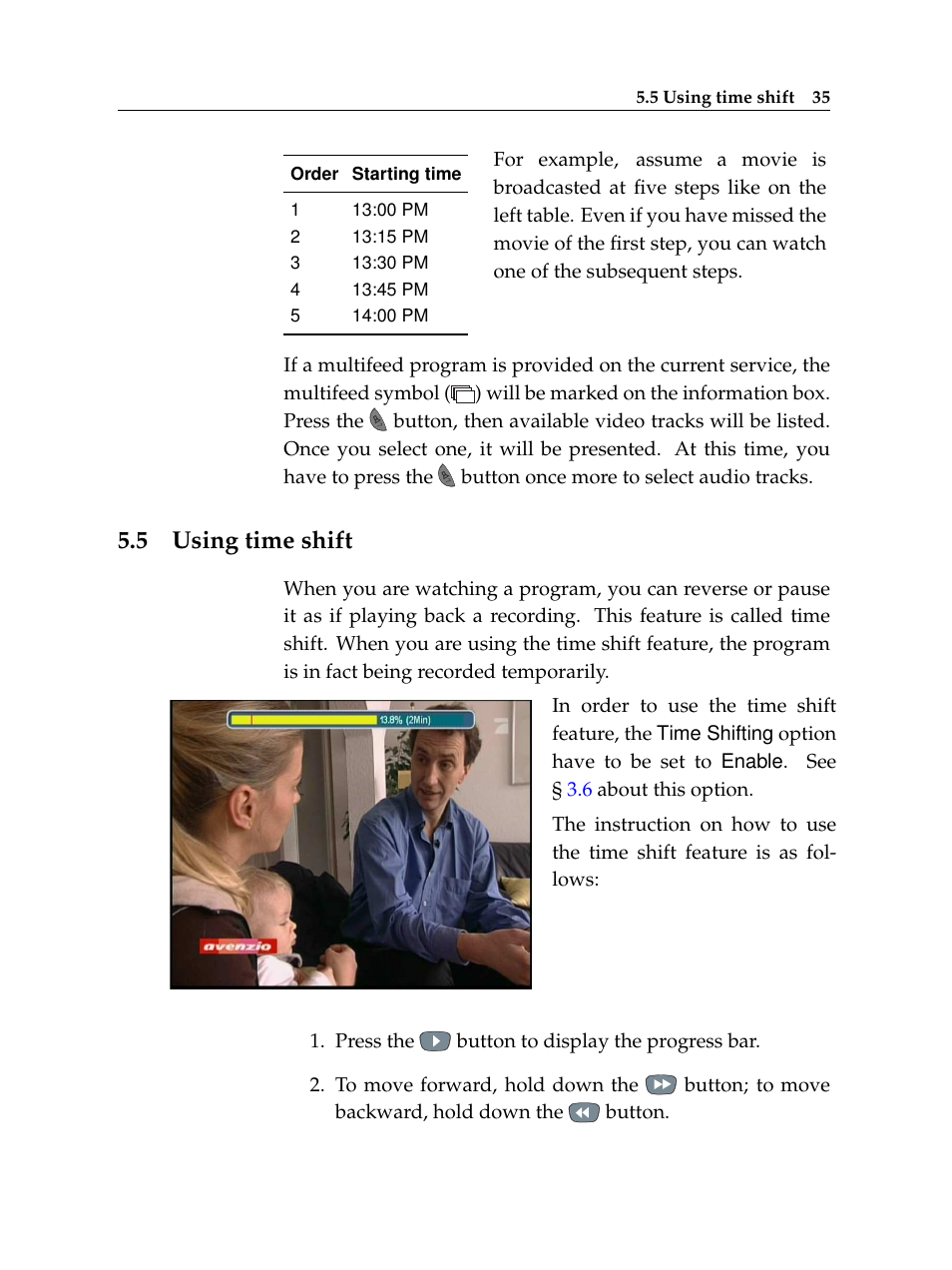 5 using time shift, Using time shift | Topfield TF 5100 PVR User Manual | Page 41 / 76