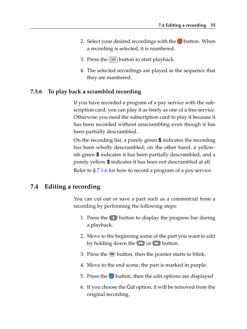 6 to play back a scrambled recording, 4 editing a recording, To play back a scrambled recording | Editing a recording | Topfield TF 5100 PVR User Manual | Page 61 / 76