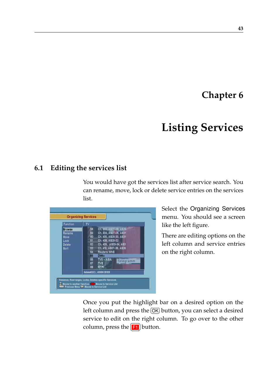 6 listing services, 1 editing the services list, Listing services | Editing the services list, Chapter 6 | Topfield TF 6000 FE User Manual | Page 49 / 64