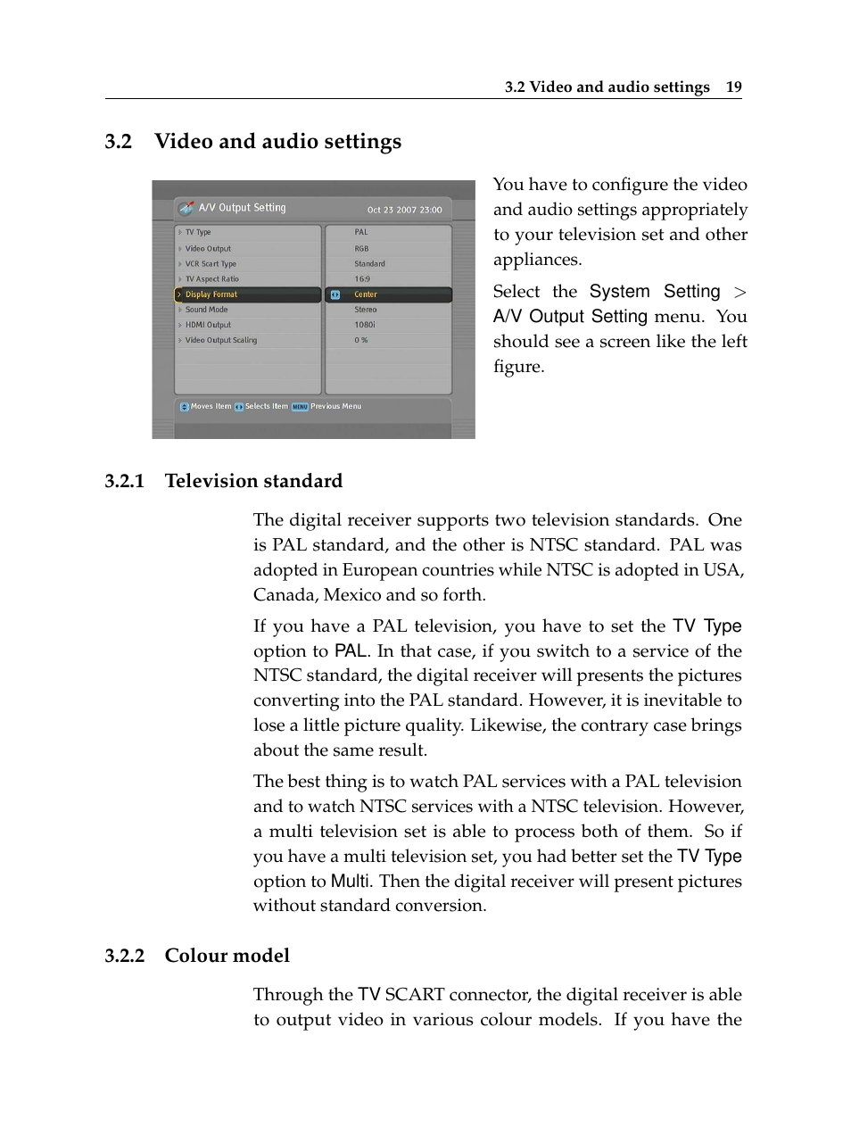 2 video and audio settings, 1 television standard, 2 colour model | Video and audio settings, Television standard, Colour model | Topfield Digital Terrestrial Receiver PERSONAL VIDEO RECORDER TF 600 PVRt User Manual | Page 25 / 90