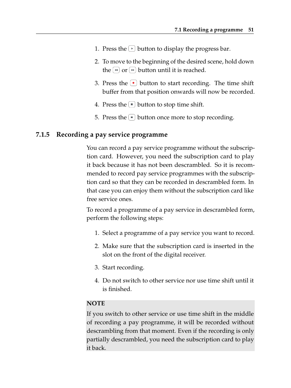 5 recording a pay service programme, Recording a pay service programme | Topfield Digital Terrestrial Receiver PERSONAL VIDEO RECORDER TF 600 PVRt User Manual | Page 57 / 90