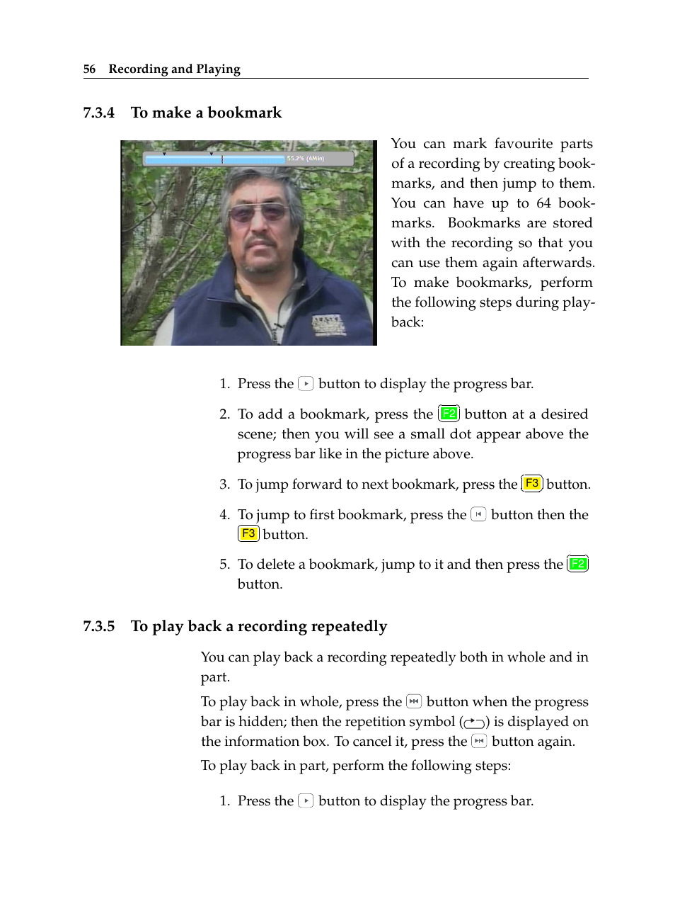 4 to make a bookmark, 5 to play back a recording repeatedly, To make a bookmark | To play back a recording repeatedly | Topfield Digital Terrestrial Receiver PERSONAL VIDEO RECORDER TF 600 PVRt User Manual | Page 62 / 90