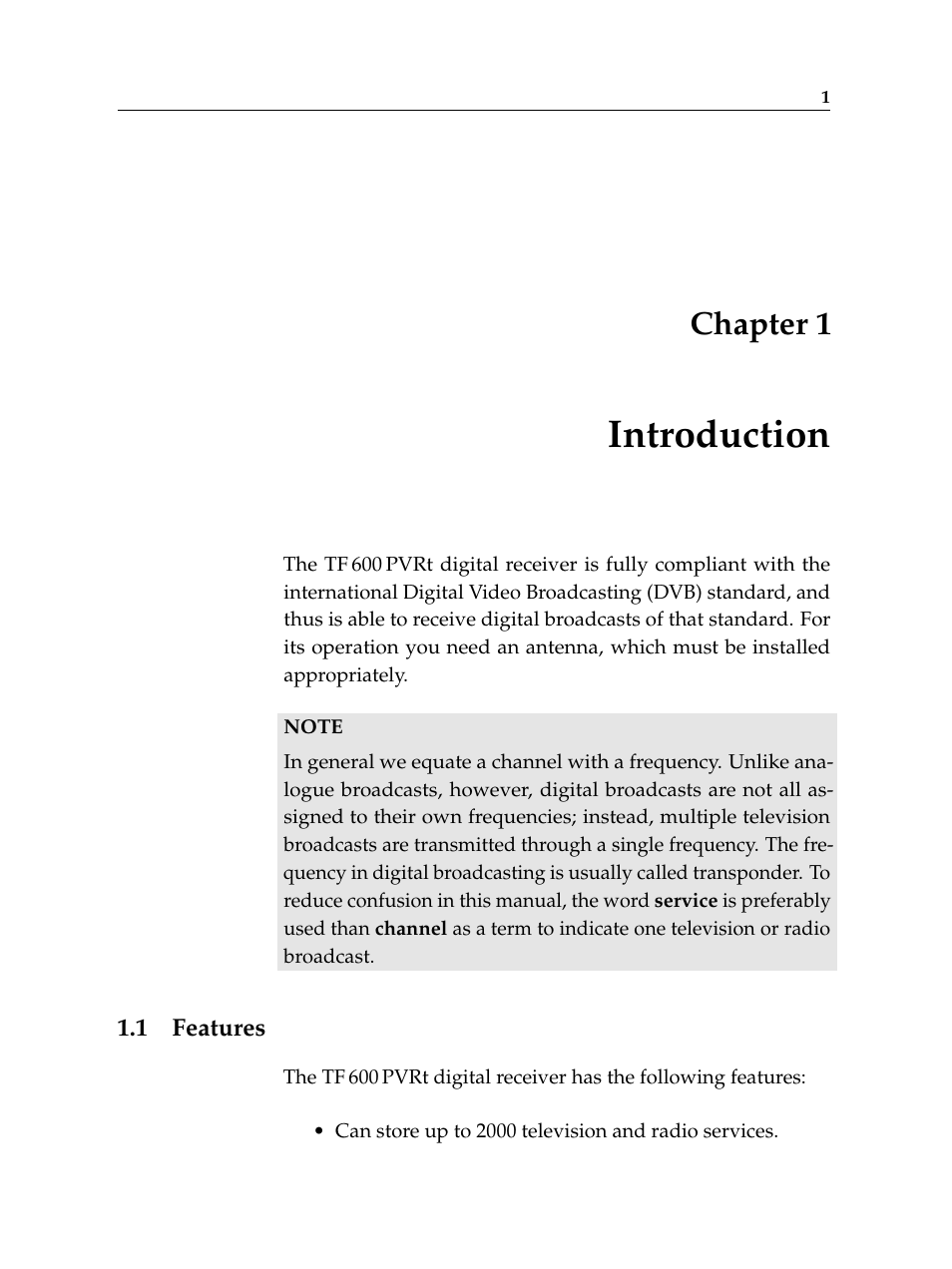 1 introduction, 1 features, Introduction | Features, Chapter 1 | Topfield Digital Terrestrial Receiver PERSONAL VIDEO RECORDER TF 600 PVRt User Manual | Page 7 / 90