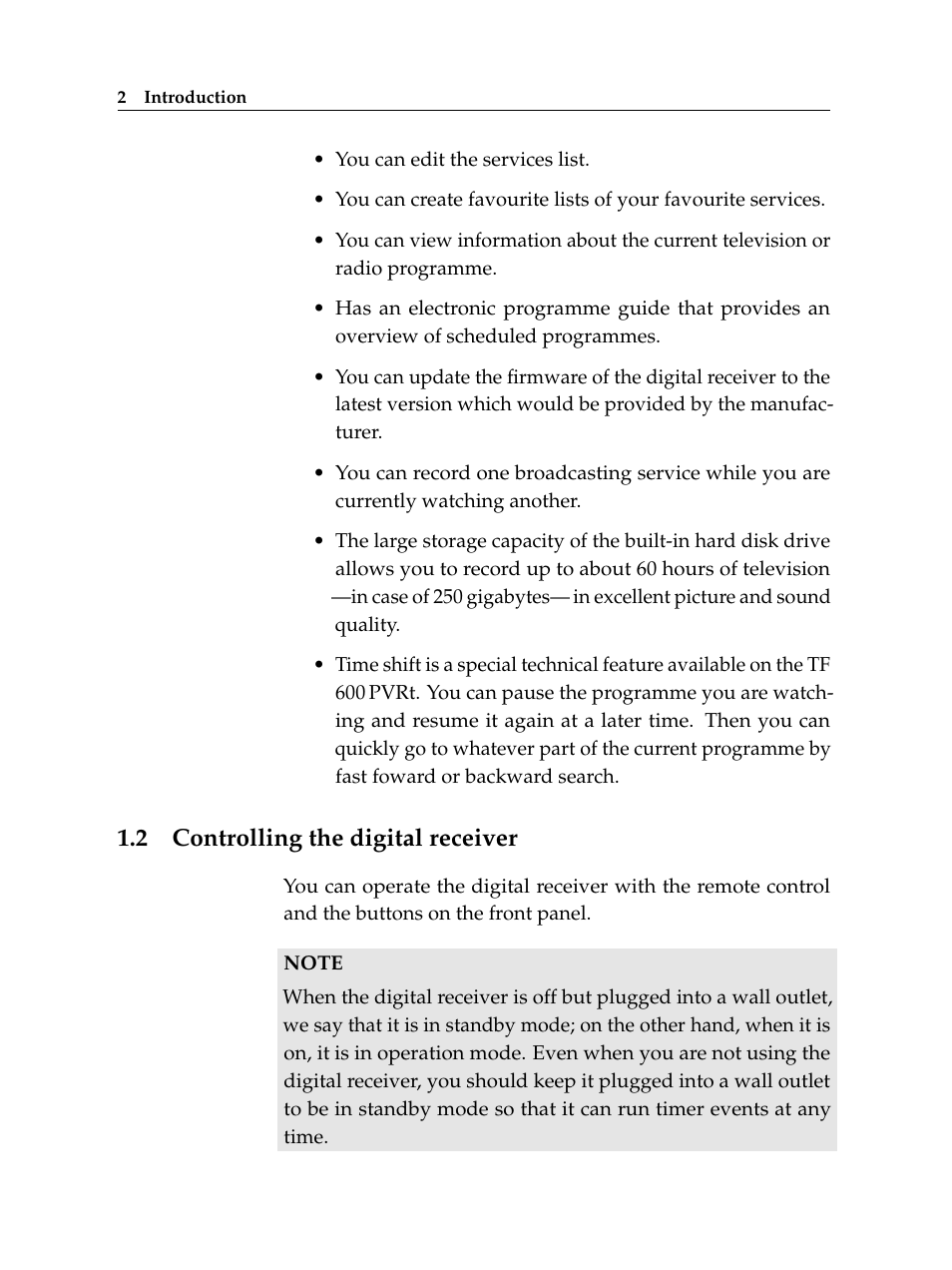 2 controlling the digital receiver, Controlling the digital receiver | Topfield Digital Terrestrial Receiver PERSONAL VIDEO RECORDER TF 600 PVRt User Manual | Page 8 / 90