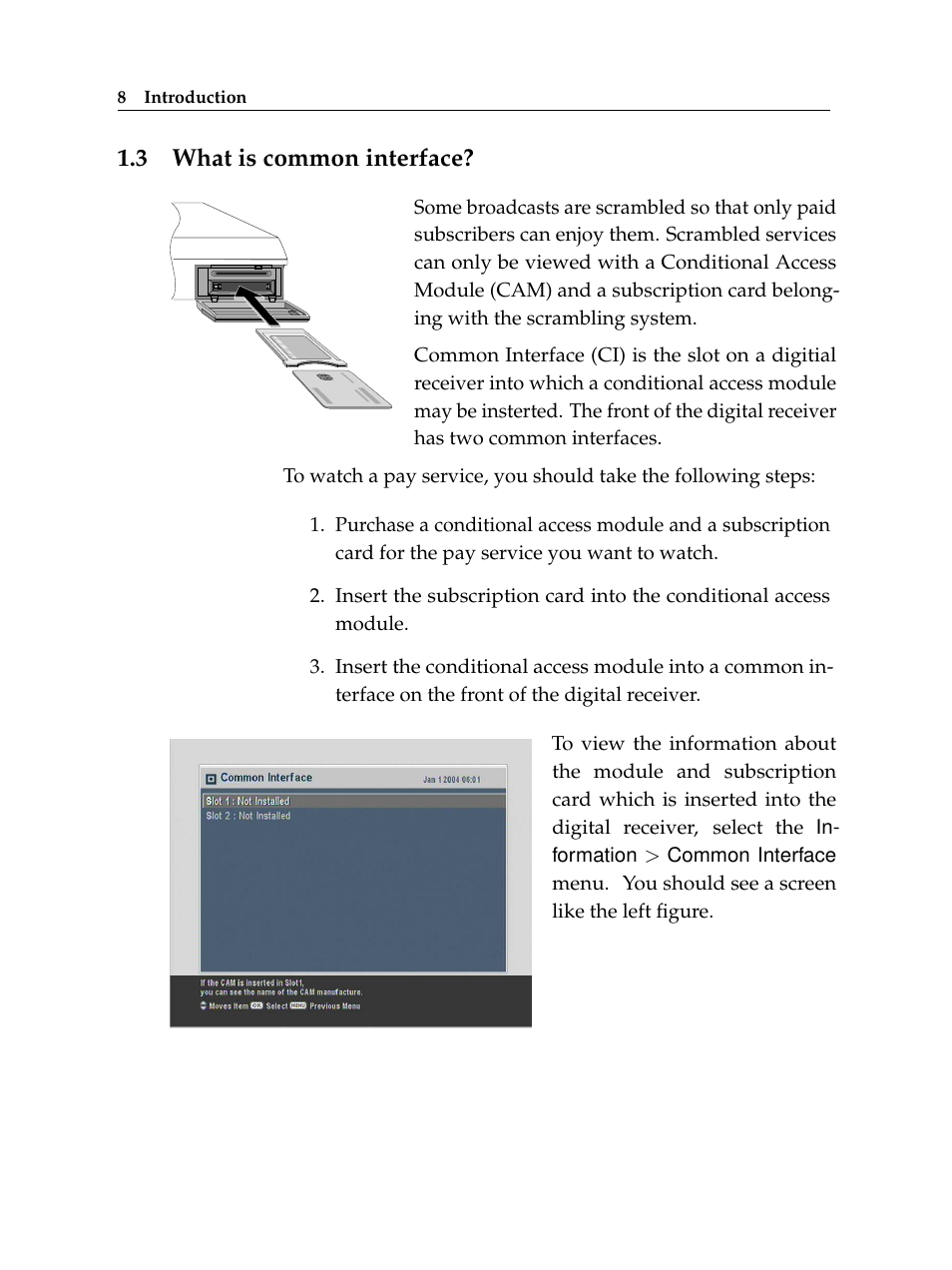 3 what is common interface, What is common interface | Topfield TF 6000 PVR ES User Manual | Page 16 / 110