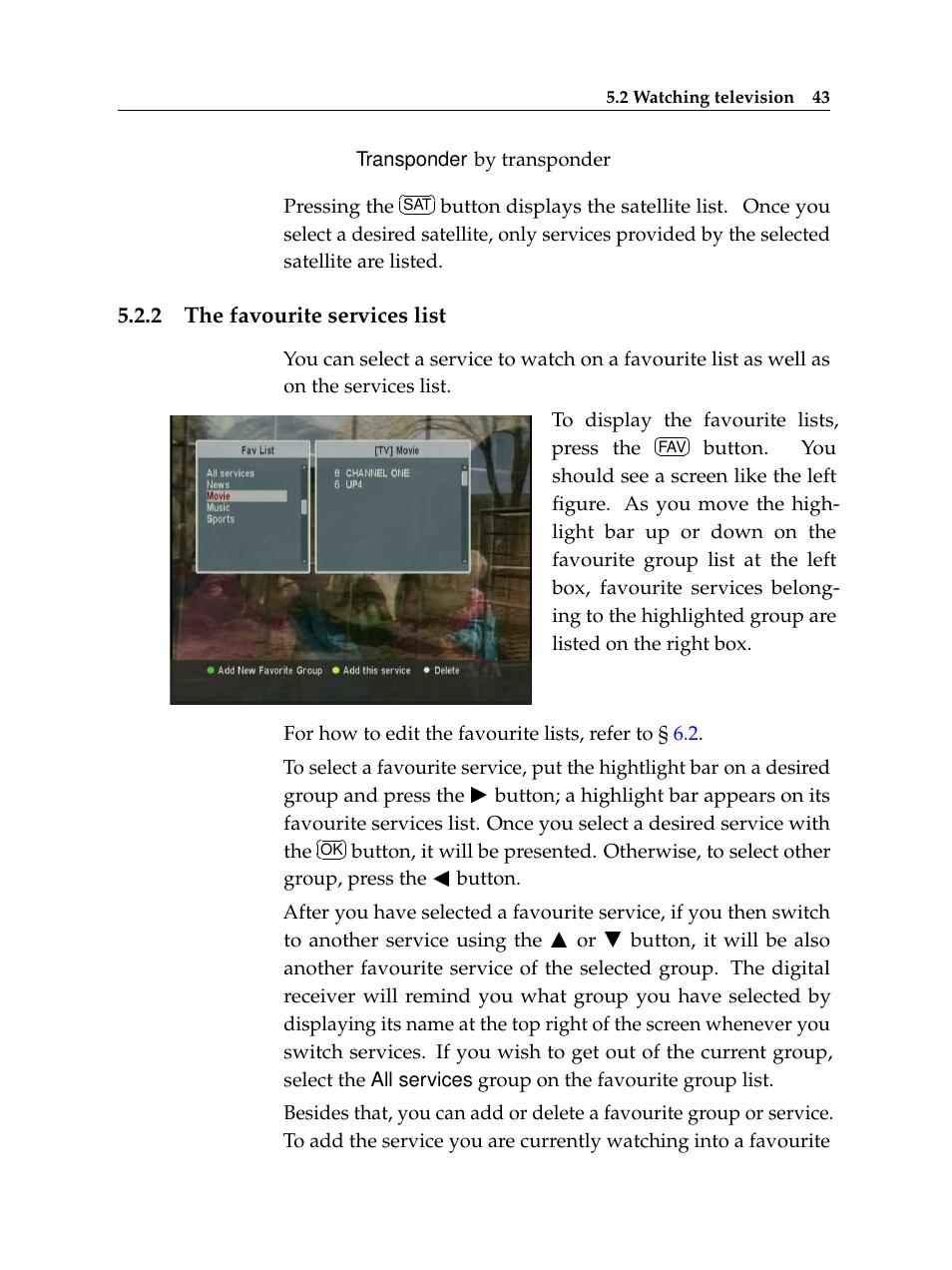 2 the favourite services list, The favourite services list | Topfield TF 6000 PVR ES User Manual | Page 51 / 110