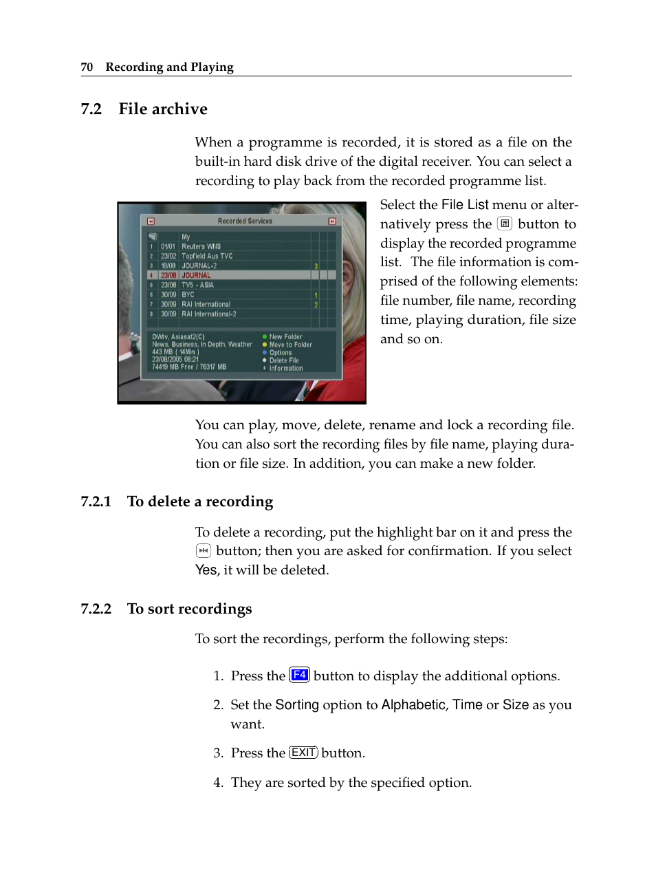 2 file archive, 1 to delete a recording, 2 to sort recordings | File archive, To delete a recording, To sort recordings | Topfield TF 6000 PVR ES User Manual | Page 78 / 110