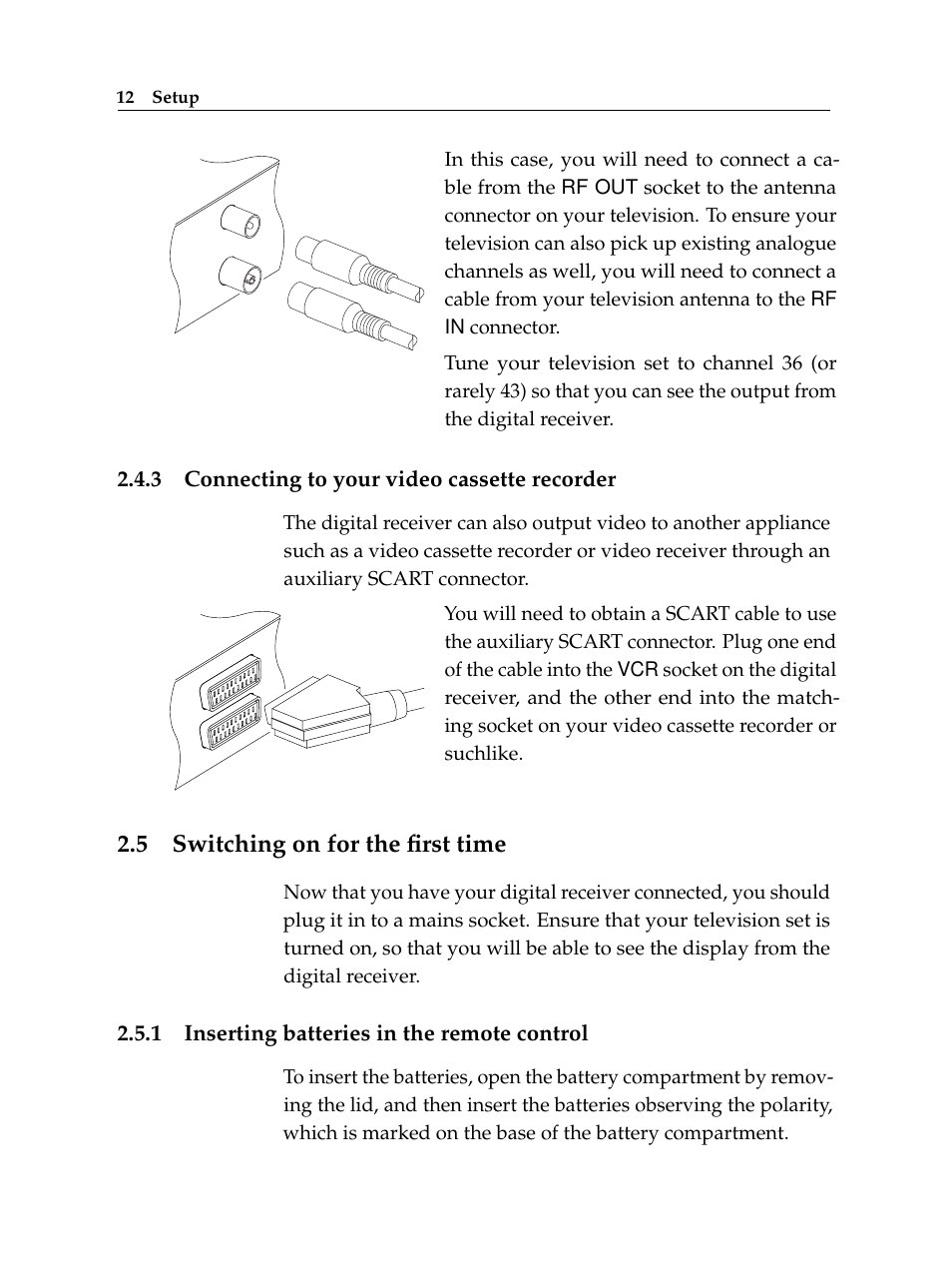 3 connecting to your video cassette recorder, 5 switching on for the first time, 1 inserting batteries in the remote control | Connecting to your video cassette recorder, Switching on for the first time, Inserting batteries in the remote control | Topfield TF6400IR User Manual | Page 18 / 64