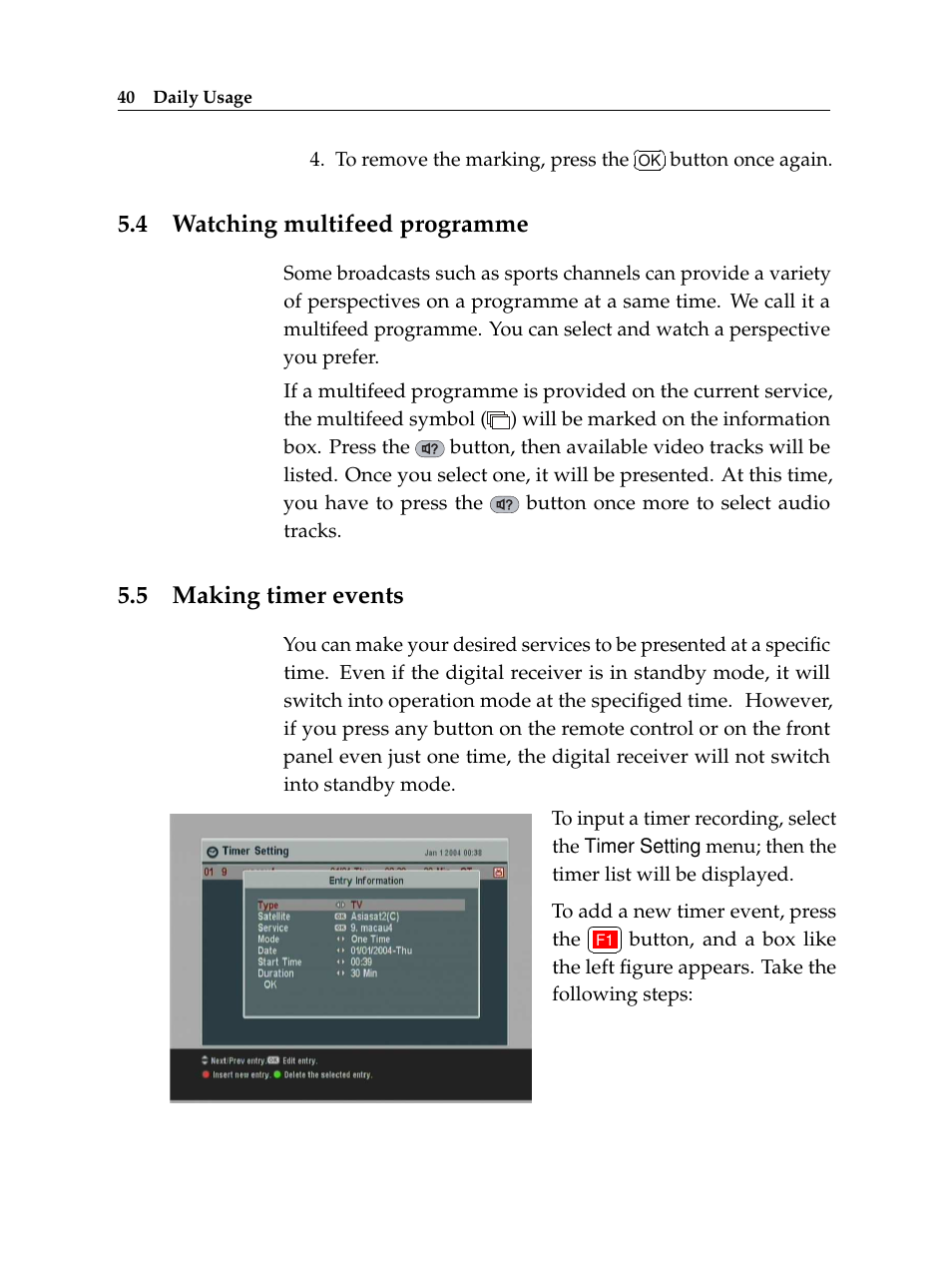 4 watching multifeed programme, 5 making timer events, Watching multifeed programme | Making timer events | Topfield TF6400IR User Manual | Page 46 / 64