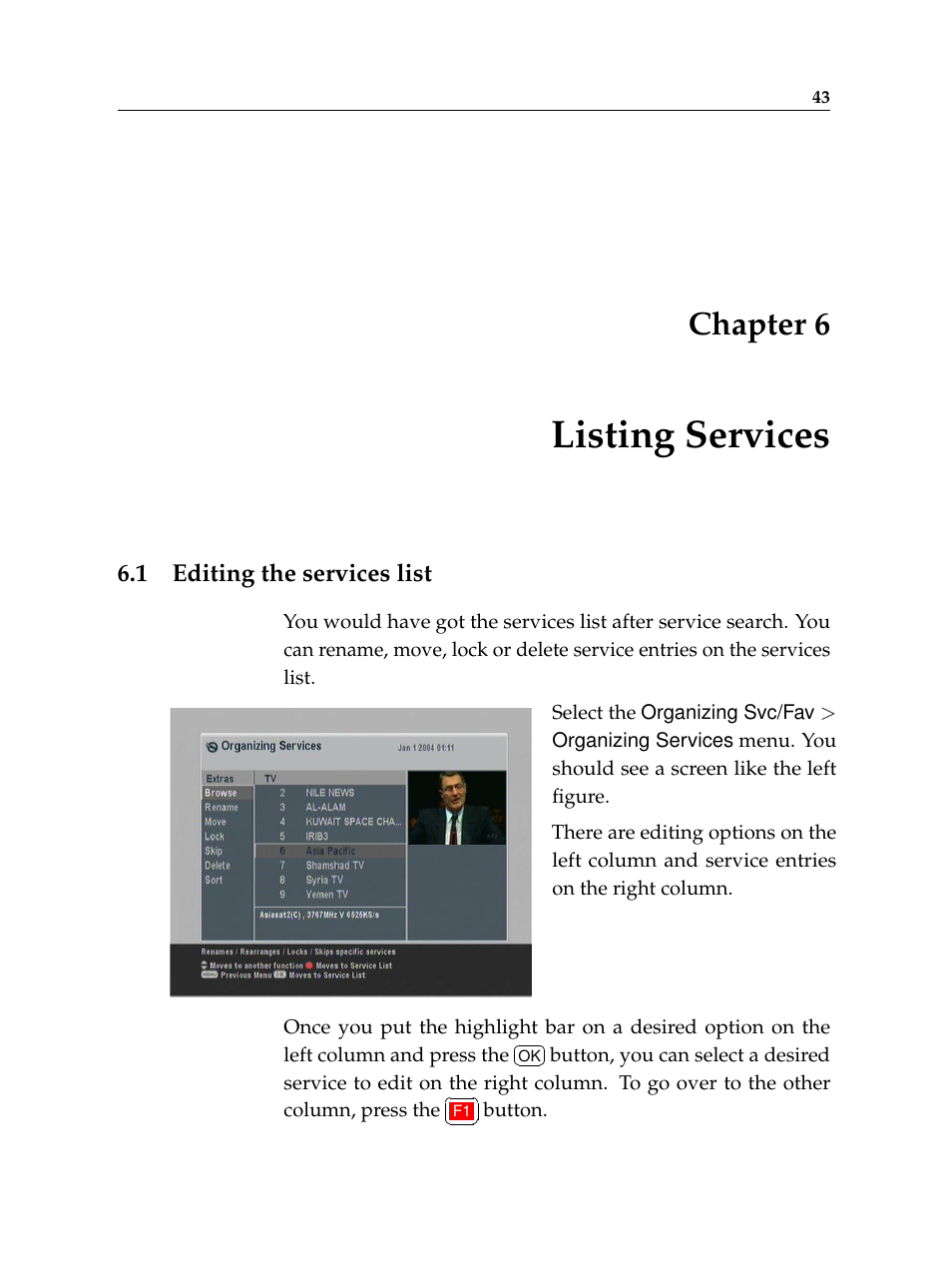 6 listing services, 1 editing the services list, Listing services | Editing the services list, Chapter 6 | Topfield TF6400IR User Manual | Page 49 / 64