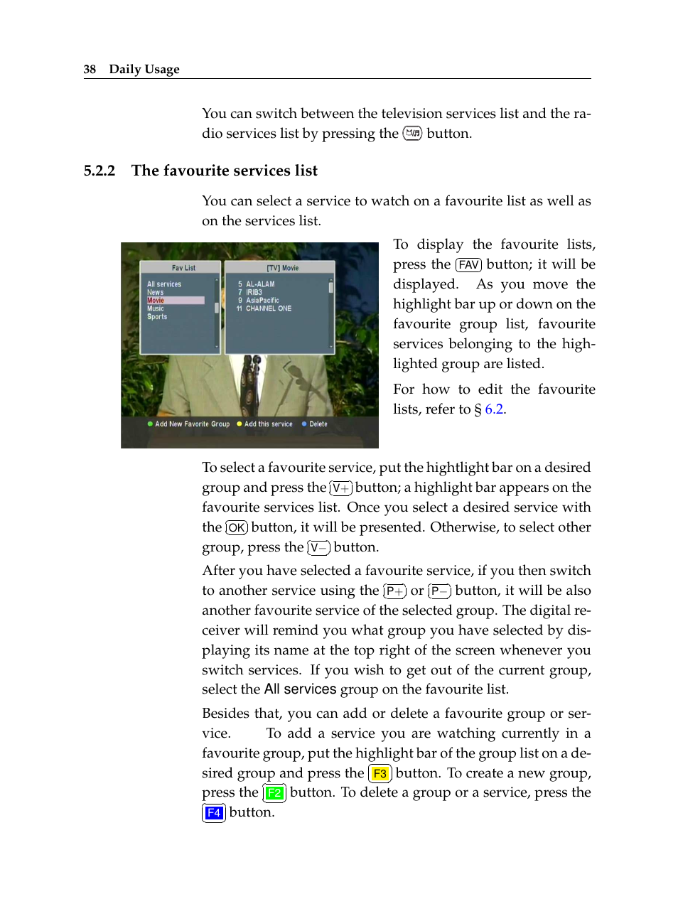 2 the favourite services list, The favourite services list | Topfield High Defninition Digital Satellite Receiver HV7700 HSCI User Manual | Page 44 / 64